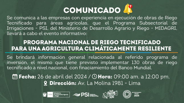 #COMUNICADO
El Programa Subsectorial de Irrigaciones del Ministerio de Desarrollo Agrario y Riego del Perú, invita a todas las empresas con experiencia en la ejecución de obras de Riego Tecnificado, a participar del evento informativo sobre el “Programa Nacional de Riego Tecnificado para una agricultura climáticamente resiliente”, que se llevará a cabo:
🗓 Día: 26 de abril del 2024
⏰Hora: 09:00 a.m.
📍 Lugar: Av. La Molina 1981 - (Auditorio del Instituto Nacional de Innovación Agraria - INIA).
💻 Inscripciones: https://bit.ly/3Q6CAZH